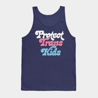 Protect Trans Kids Flag // Vintage Faded Look Design Tank Top